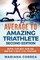 AVERAGE To AMAZING TRIATHLETE SECOND EDITION