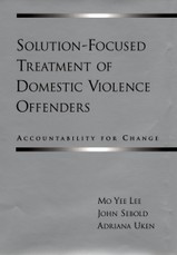 Solution-Focused Treatment of Domestic Violence Offenders