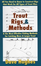 Trout Rigs & Methods