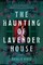 The Haunting of Lavender House