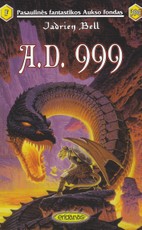 A. D. 999