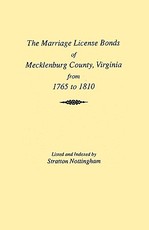 Marriages of Mecklenburg County [Virginia] from 1765 to 1810