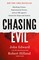 Chasing Evil