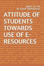 Attitude of Students Towards Use of E-Resources
