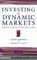 Investing in Dynamic Markets