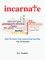incarnaTe