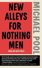 New Alleys For Nothing Men