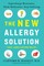 The New Allergy Solution