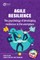 Agile Resilience