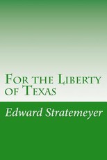 For the Liberty of Texas