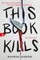 This Book Kills
