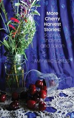More Cherry Harvest Stories
