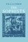 History of Greek Philosophy: Volume 3, The Fifth Century Enlightenment, Part 1, The Sophists