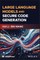 Large Language Models and Secure Code Generation
