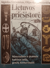 Lietuvos priešistorė. Materialinės ir dvasinės kultūros raida, genčių formavimasis