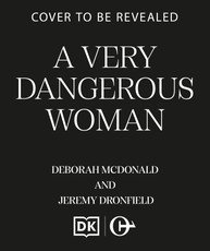 A Very Dangerous Woman