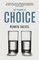 The Tyranny of Choice