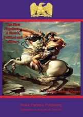 Campaign of Waterloo - A Military History [Illustrated Edition]
