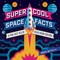 Super Cool Space Facts