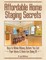 Affordable Home Staging Secrets
