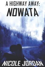 A Highway Away