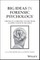 Big Ideas in Forensic Psychology: 40 Innovations t hat will Define the Future of the Field