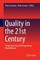 Quality in the 21st Century