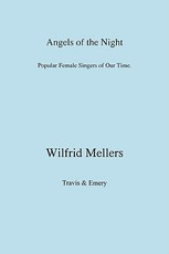 Angels of the Night. Popular Female Singers of Our Time.