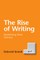 The Rise of Writing