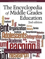 Encyclopedia of Middle Grades Education (2nd ed.)
