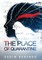 The Place of Quarantine