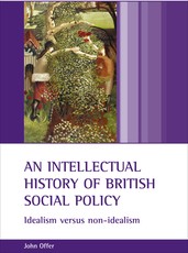 An Intellectual History of British Social Policy