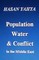 Population Water & Conflict in the Middle East