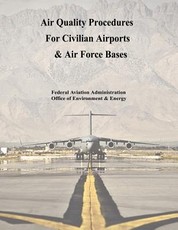 Air Quality Procedures For Civilian Airports & Air Force Bases