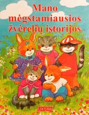 Mano mėgstamiausios žvėrelių istorijos