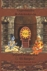 The Yogavasistha Maharamayana Vol. 2