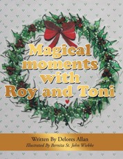 Allan, D: Magical Moments with Roy and Toni