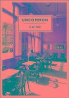 Uncommon Cairo