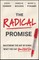 The Radical Promise