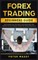 Forex Trading Beginners Guide