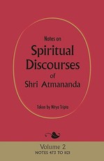 Notes on Spiritual Discourses of Shri Atmananda