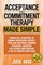 Acceptance and Commitment Therapy