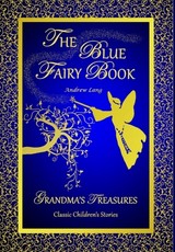 The Blue Fairy Book -Andrew Lang