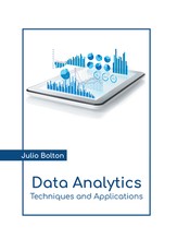 Data Analytics: Techniques and Applications