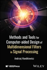 Methods and Tools for Computer-Aided Design of Multidimensional Filters in Signal Processing