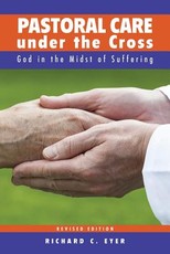 Pastoral Care Under the Cross
