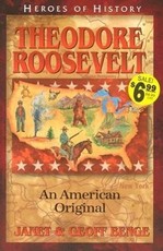 Theodore Roosevelt an American Original