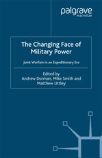 The Changing Face of Military Power