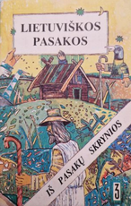 Lietuviškos pasakos. Iš pasakų skrynios 3