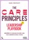 The Care Principles - Leadership Playbook